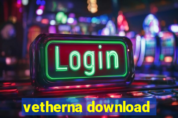 vetherna download